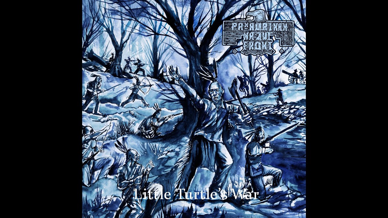 Pan-Amerikan Native Front - Little Turtle's War Album Premiere (NEW Full-Length 2021)