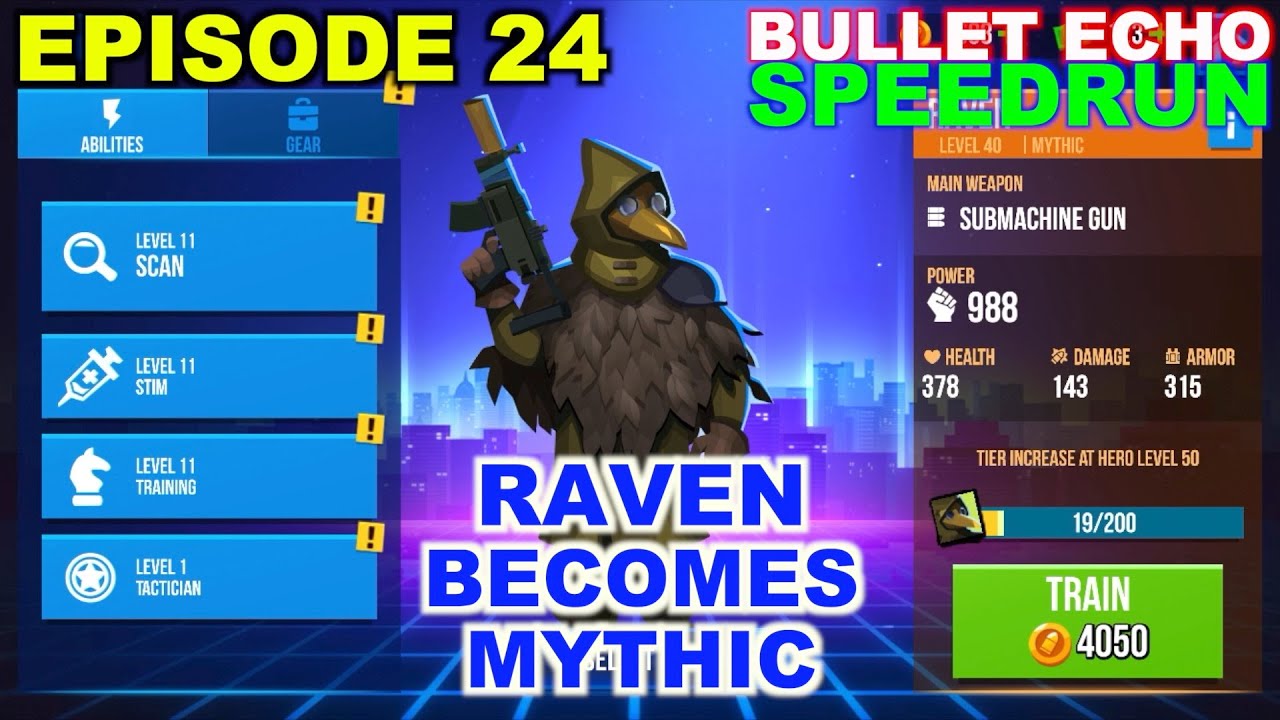 Bullet Echo Speedrun #24 | How to level up fast | gameplay tips | mythic Raven