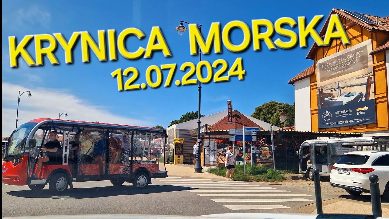 KRYNICA MORSKA - PRZEJAZD PRZEZ CENTRUM 12.07.2024