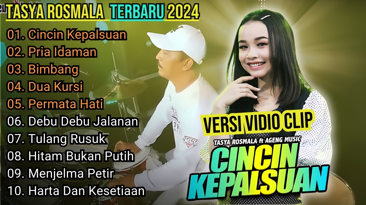 Cincin Kepalsuan - Tasya Rosmala FuLl ALbum Terbaru || Pria Idaman Ageng Music Terbaru 2024