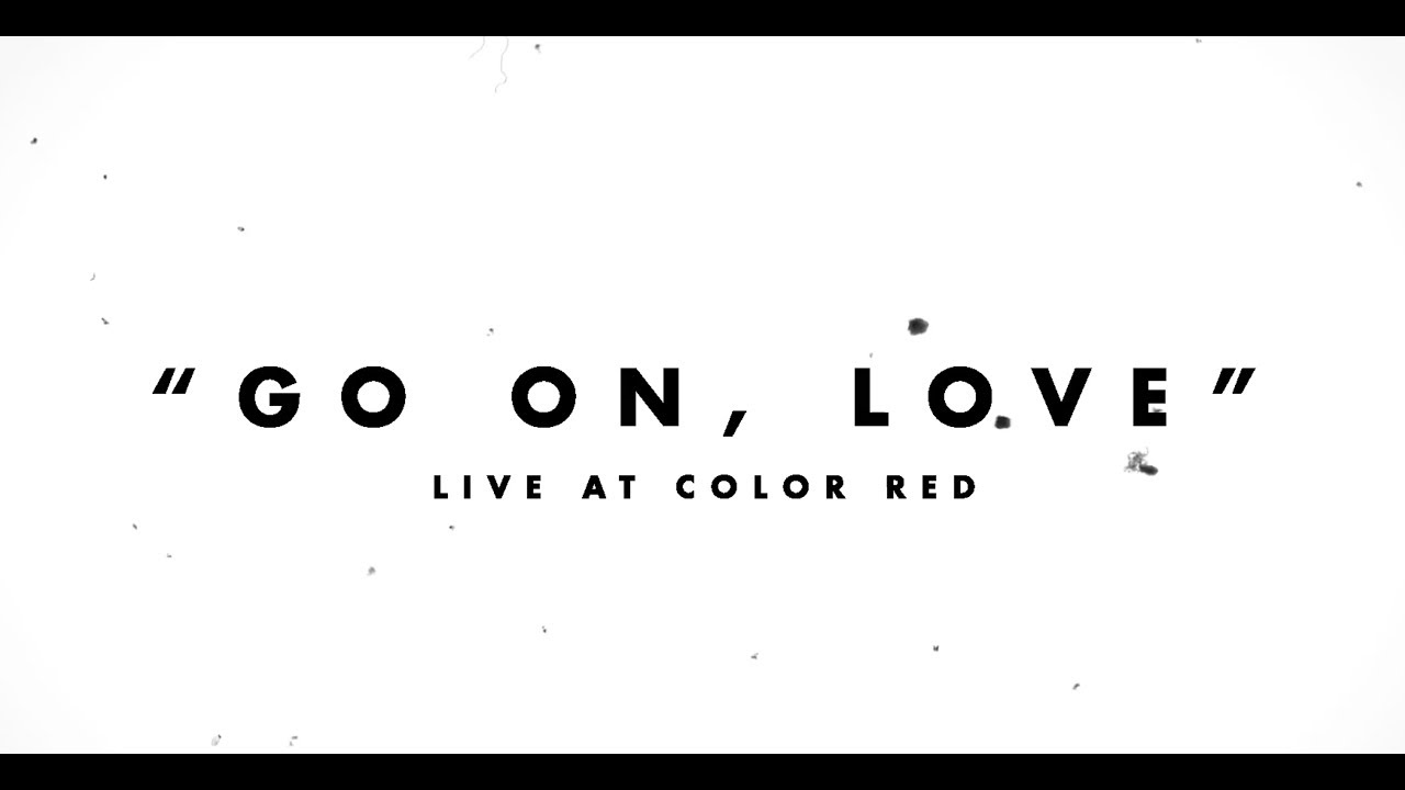 'Go On, Love' by Matador! Soul Sounds - Live @ Color Red Studios