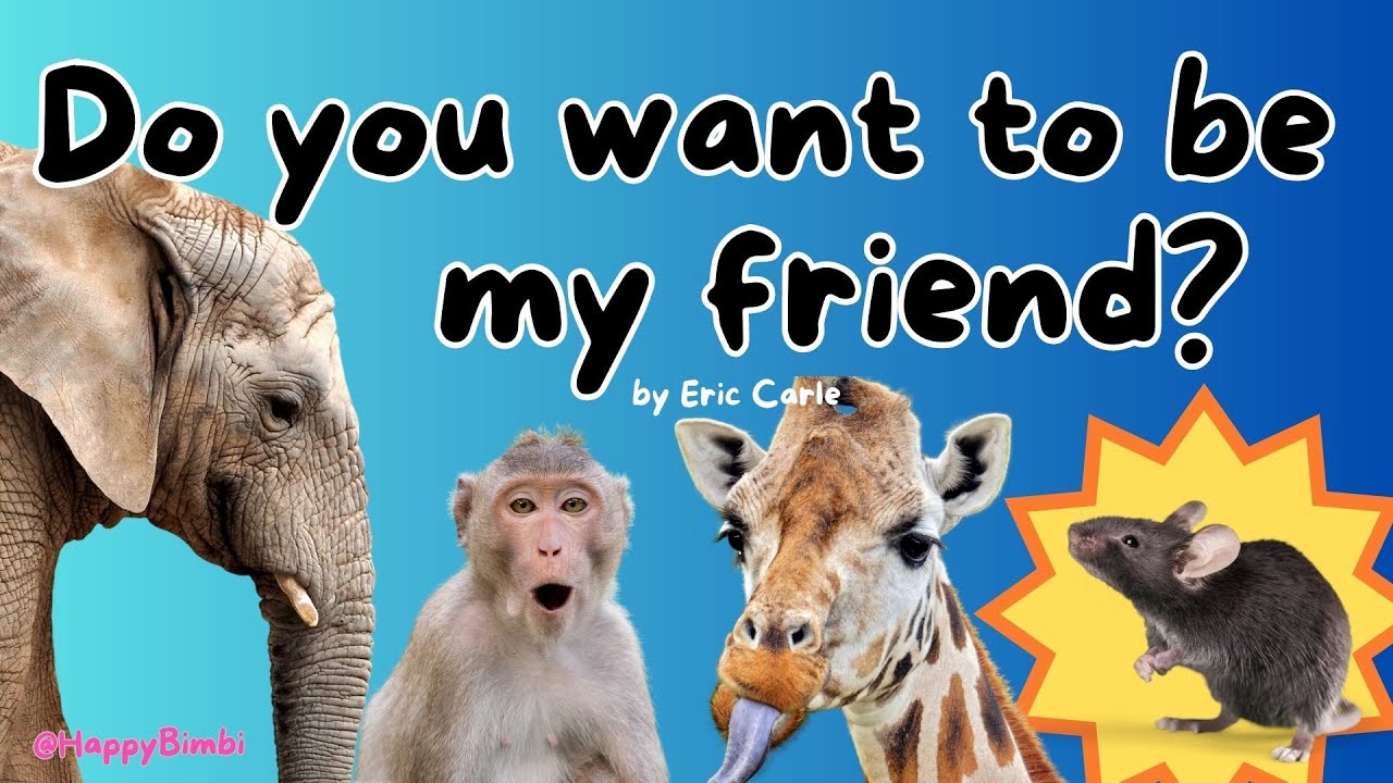 Do you want to be my Friend? by Eric Carle (Read Aloud) @happybimbi