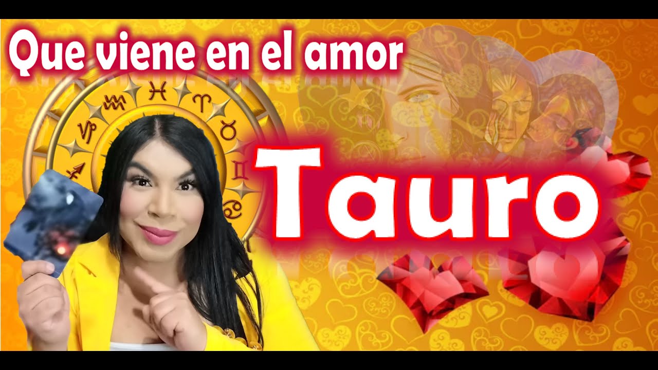 Tauro Estarán juntos por mucho tiempo ojo con esta persona que los quiere separa