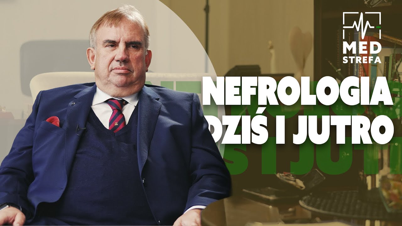 Nefrologia: dziś i jutro - Wywiad z JM Rektorem prof. dr hab. n. med. Wojciechem Załuską