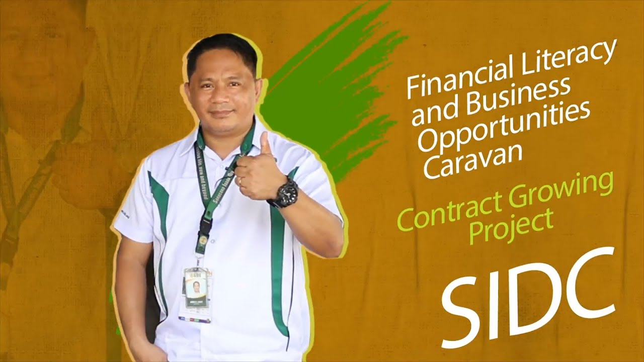 SIDC Financial Literacy and Business Opportunities Caravan - Contract Growing Project