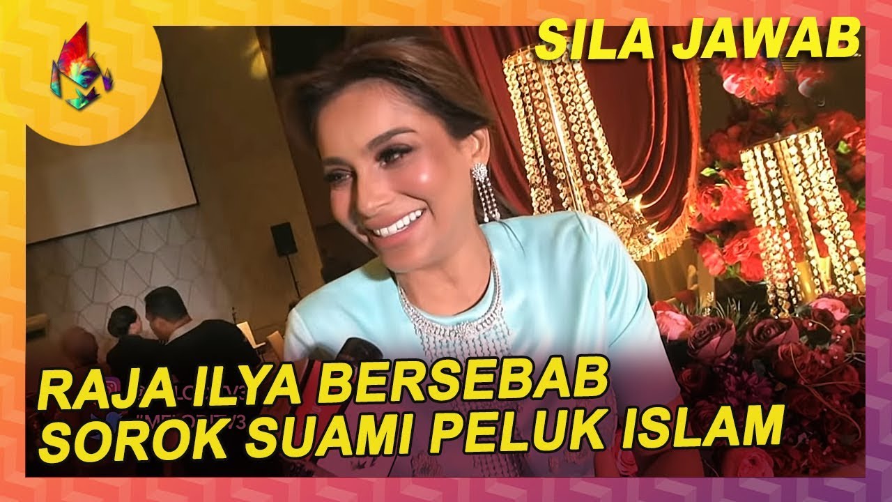 Raja Ilya Bersebab Sorok Suami Peluk Islam | Melodi (2019)