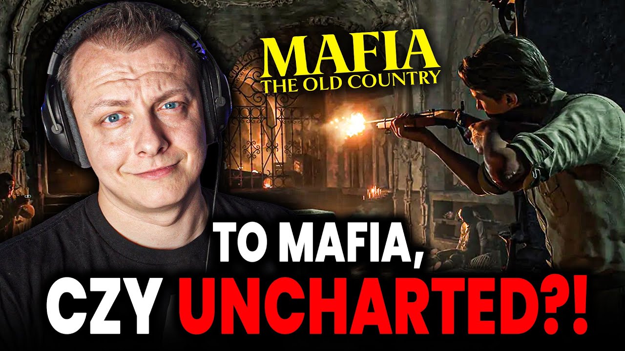 To MAFIA czy UNCHARTED? Mafia rzuca rękawicę GTA VI? Zwiastun Mafia: The Old Country #Mafia4 #gtavi