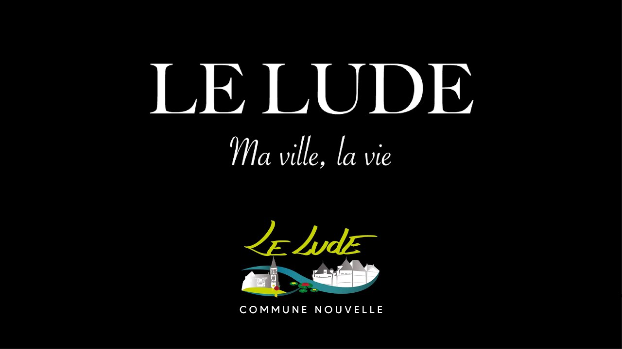 Le Lude : Ma ville, la vie