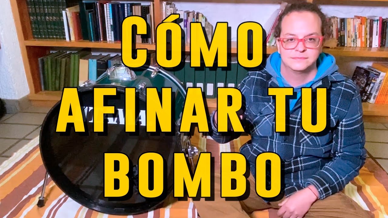 Cómo afinar tu bombo