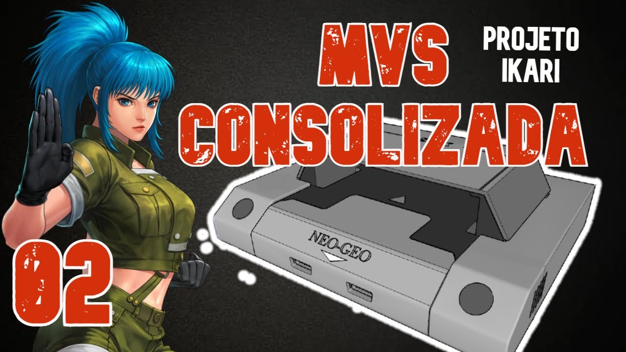 MVS CONSOLIZADA - PROJETO IKARI PARTE 02