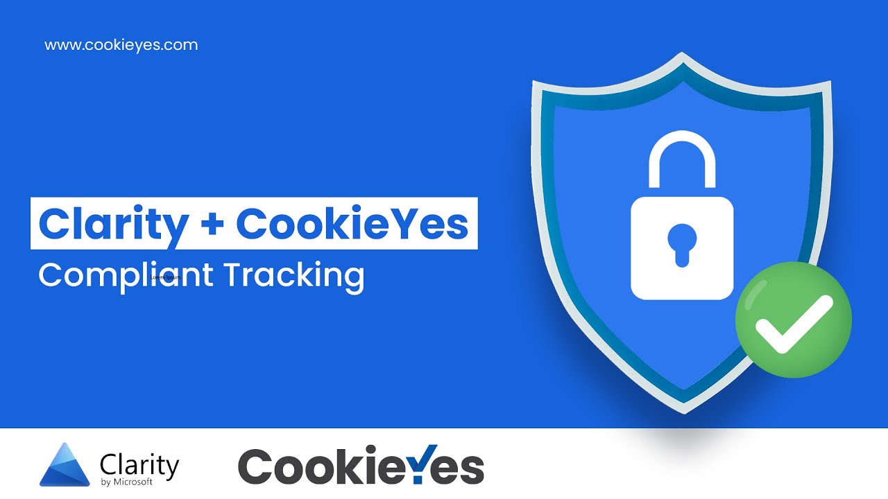 How to Integrate Microsoft Clarity Consent API Using CookieYes?