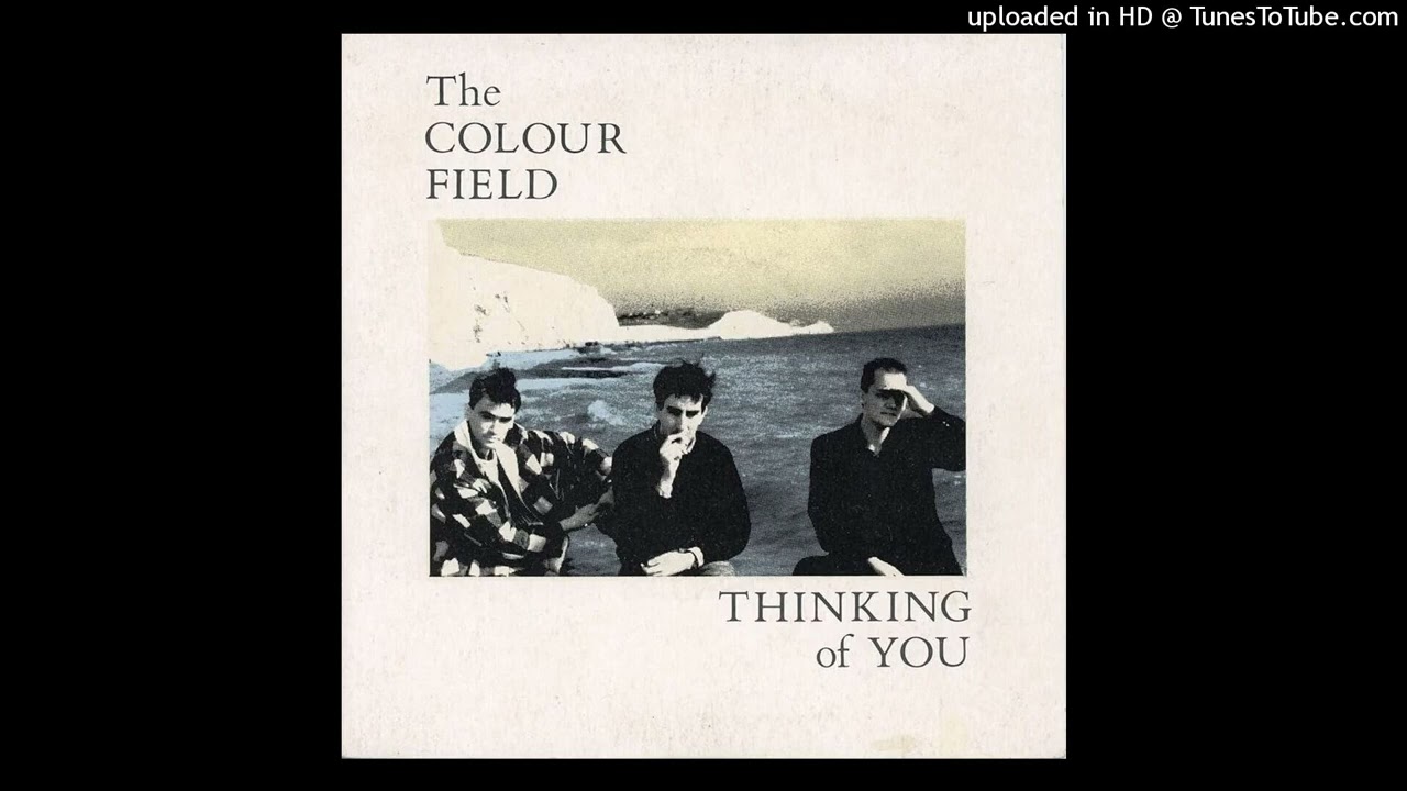 The Colour Field - Thinking Of You [1985] (magnums extended mix v2)