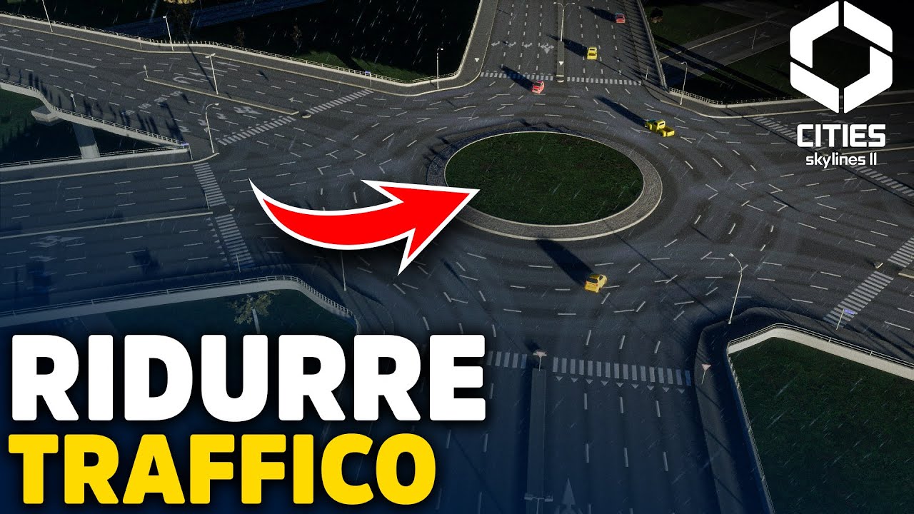 Come ridurre il traffico in Cities Skylines 2!