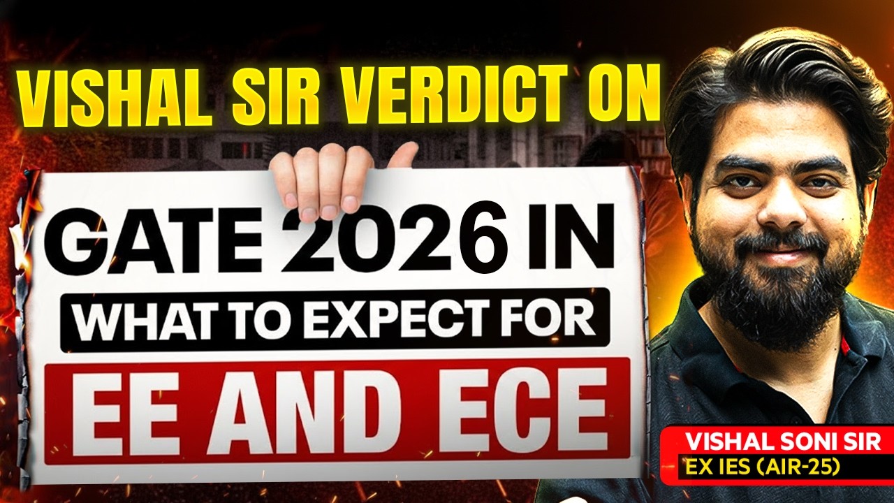 GATE 2026 IN Verdict 🔥 | What to Expect for EE & ECE | Vishal Soni Sir | Unacademy