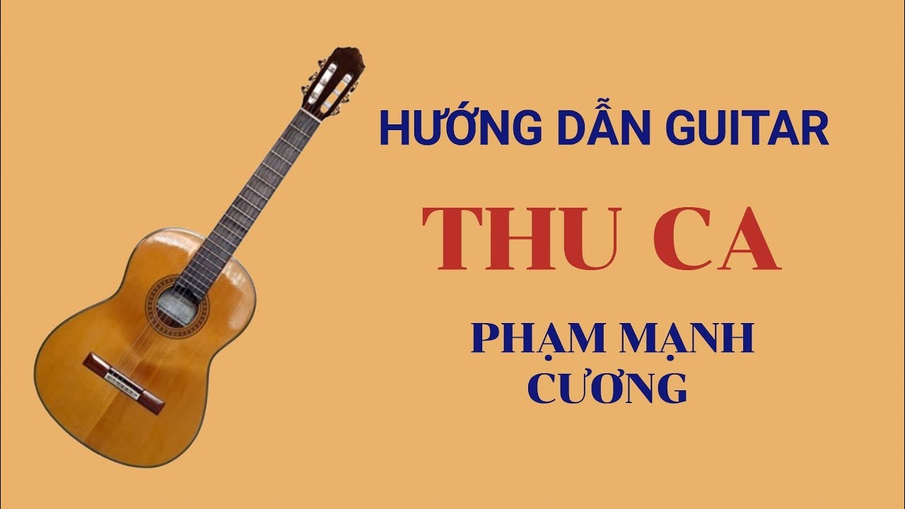 THU CA @LêCôngHòa.Hướngdẫnguitar