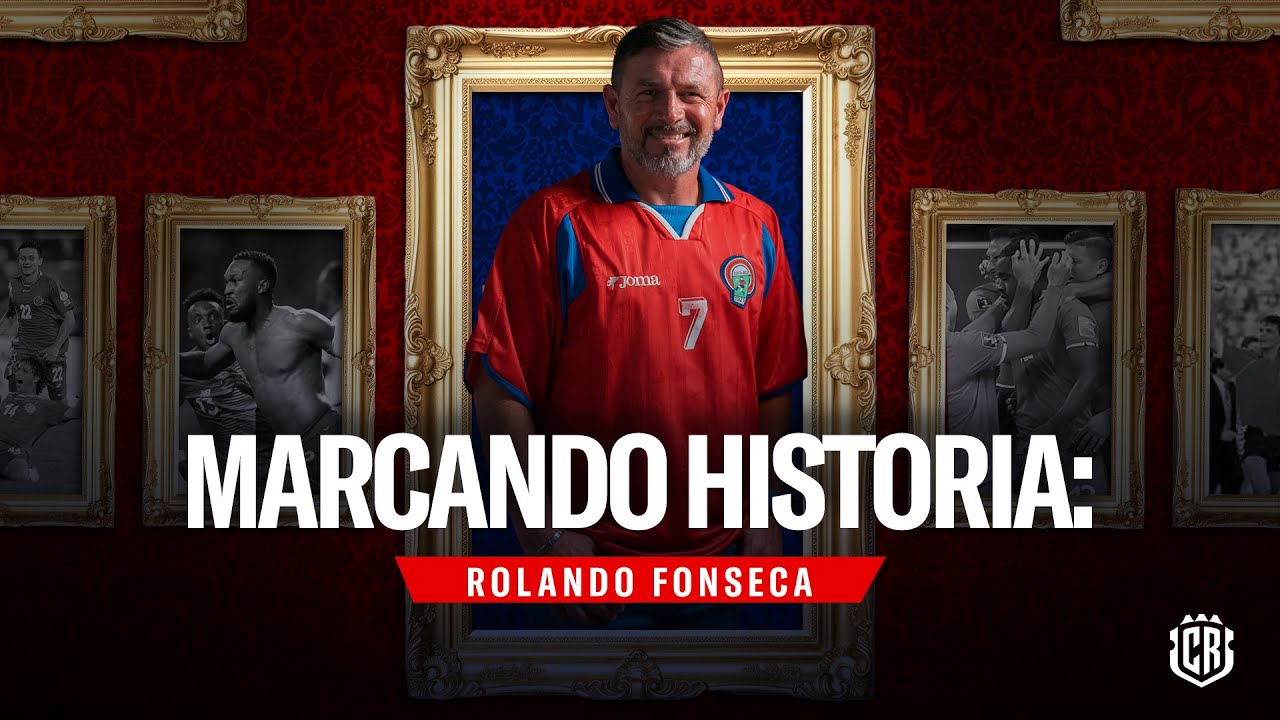 Marcando historia: Rolando Fonseca