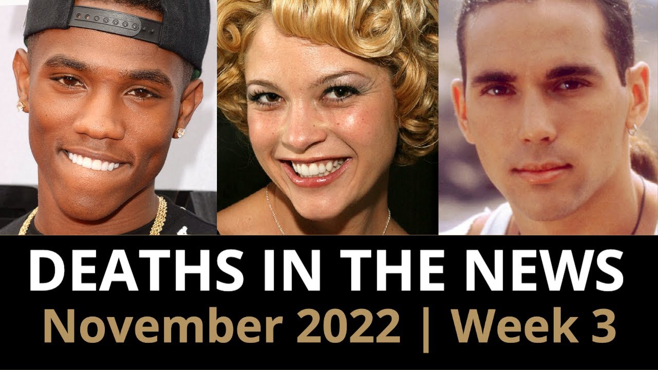 Who Died: November 2022, Week 3 | News