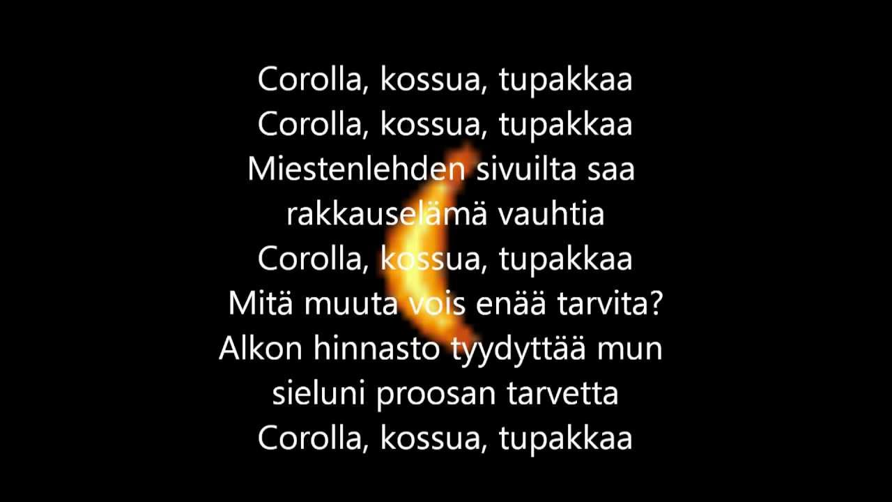 Raaka-Arska - Corolla, Kossua Ja Tupakkaa