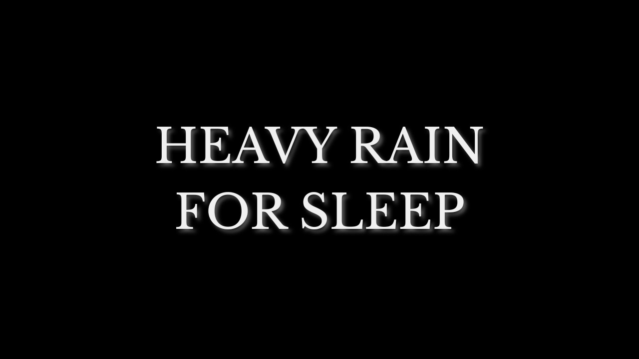 Heavy Rain Sounds for Sleep | Black Screen | No Music (15 Min)