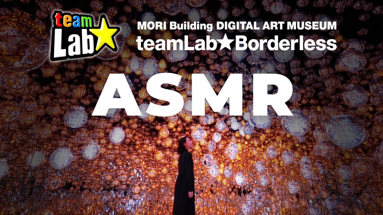 teamLab Borderless Tokyo ASMR FULL WALKTHROUGH