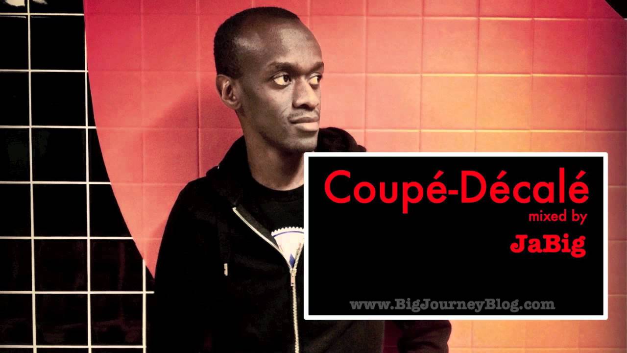 Coup&eacute;-D&eacute;cal&eacute; Music Mix by JaBig (Ivory Coast/ C&ocirc;te d'Ivoire Pop Musique Playlist)
