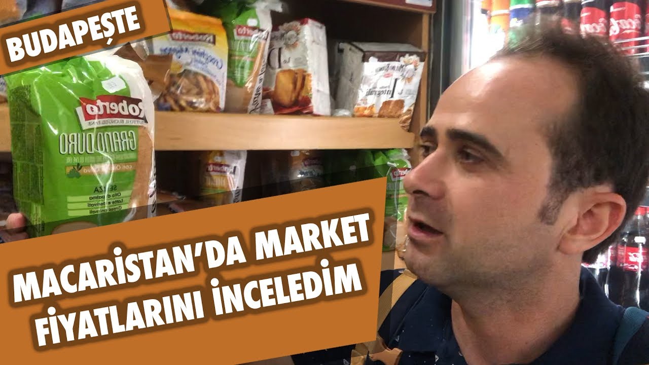 Market Fiyatlarını İnceledim | Budapeşte