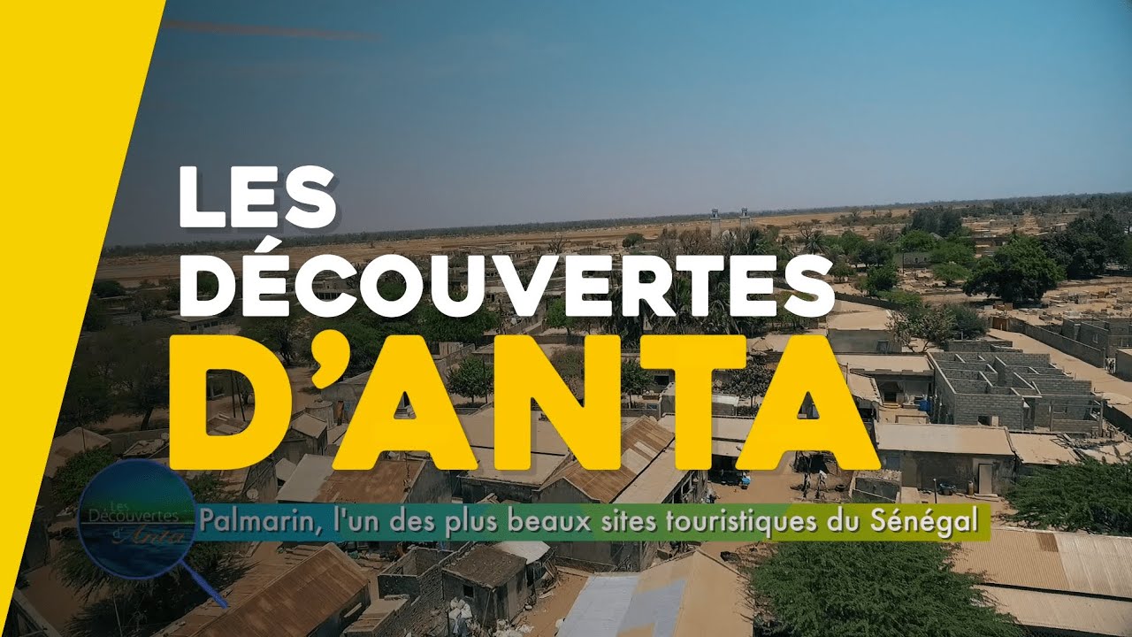 Les découvertes d'Anta #8 Palmarin, l'un des plus beaux sites touristiques du Sénégal #ecotourisme