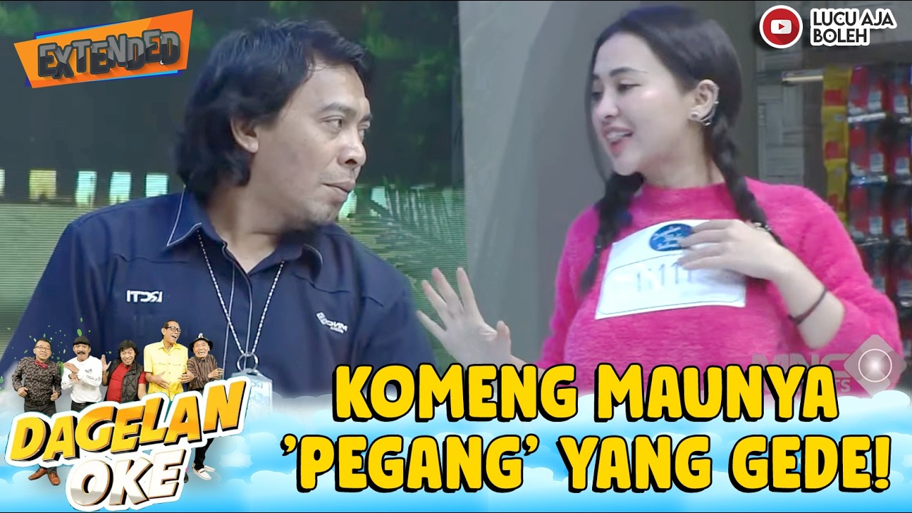 PILIH KASIH BANGET! KOMENG CUMA MAU NANGANIN HAL YANG BESAR! | DAGELAN OKE EXTEND EPS 113