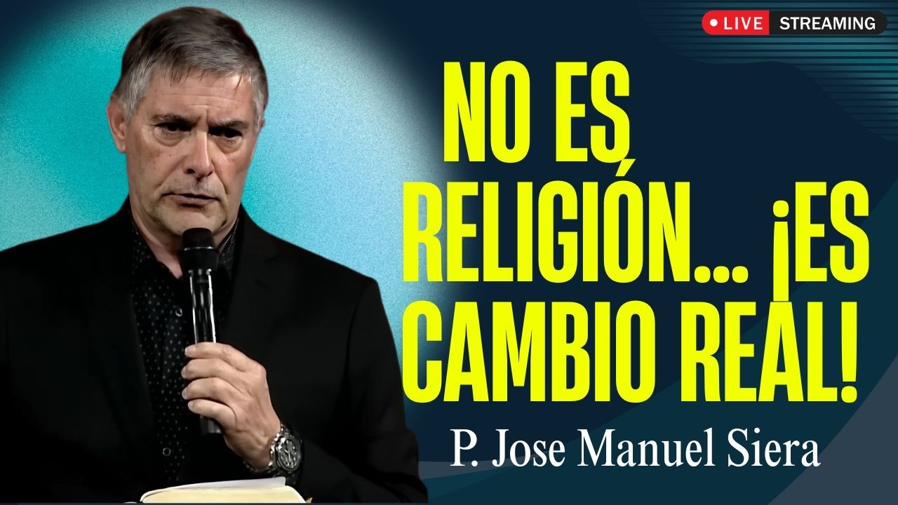 El Evangelio REAL te confronta y te cambia | P. Jose Manuel Siera