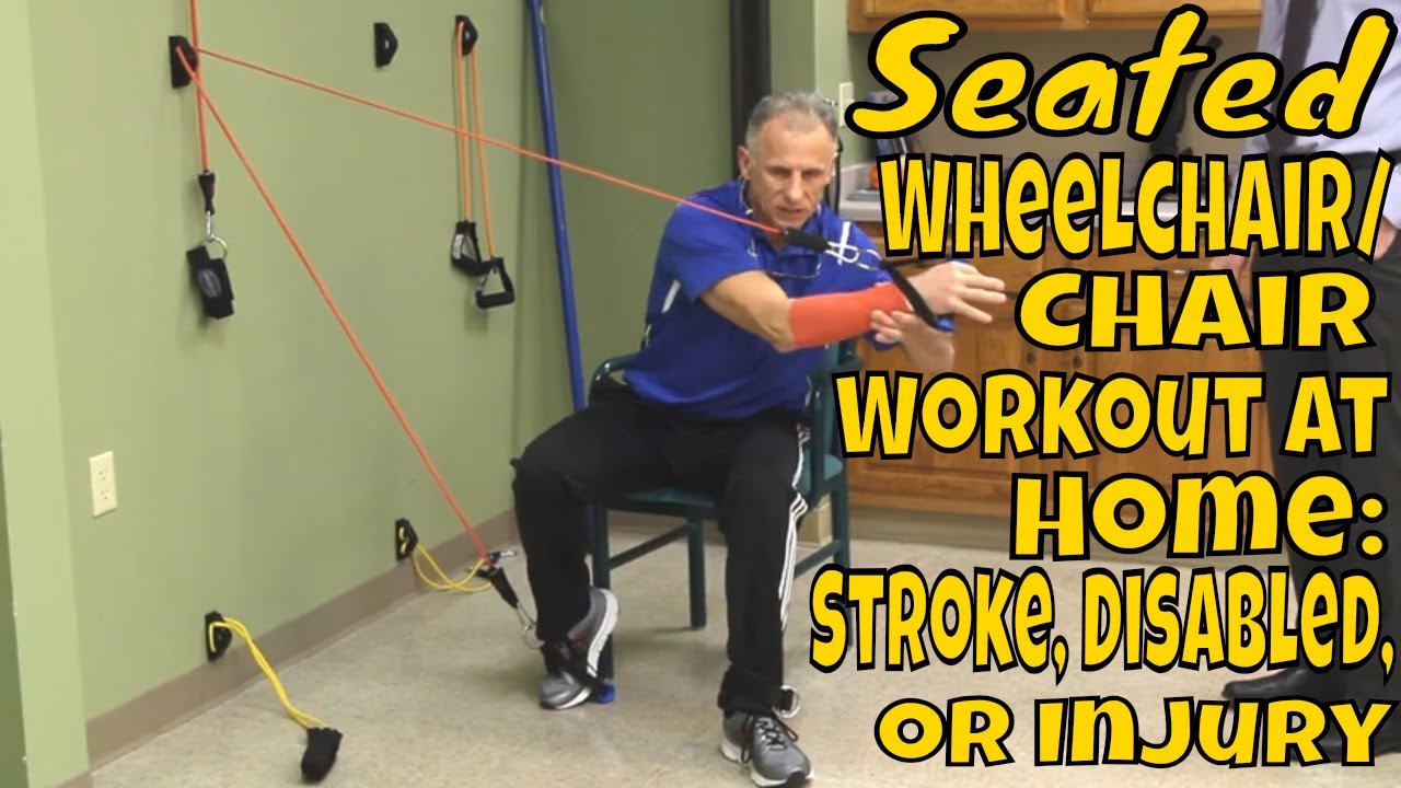 Seated Wheelchair/Chair Workout at Home: Stroke, Disabled, or Injury
