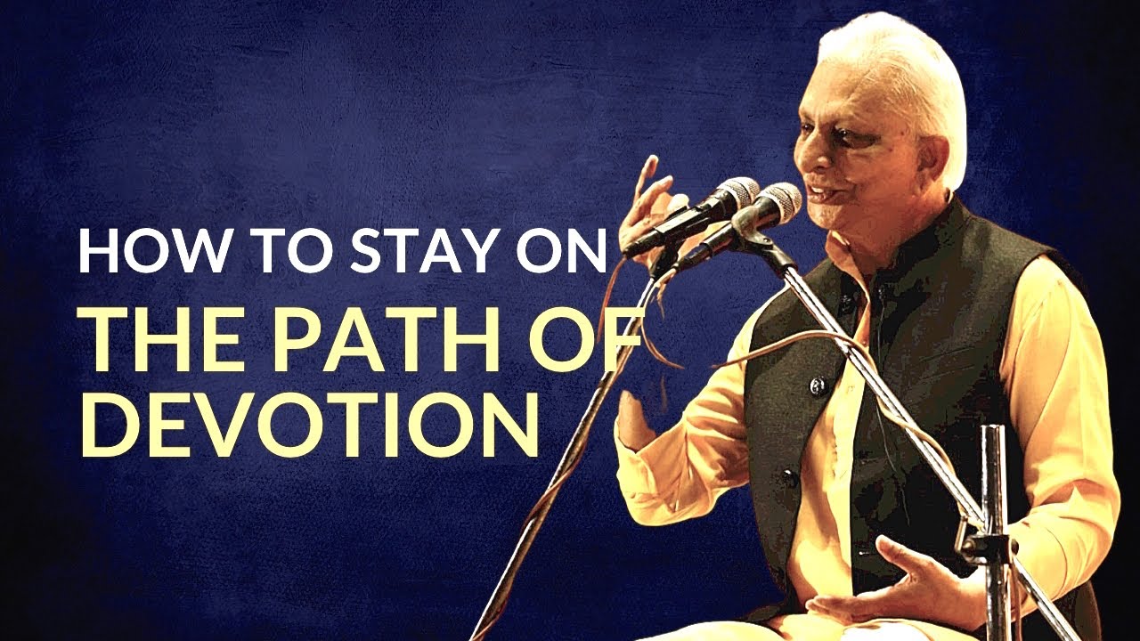 How to stay on the path of devotion? | Sri M