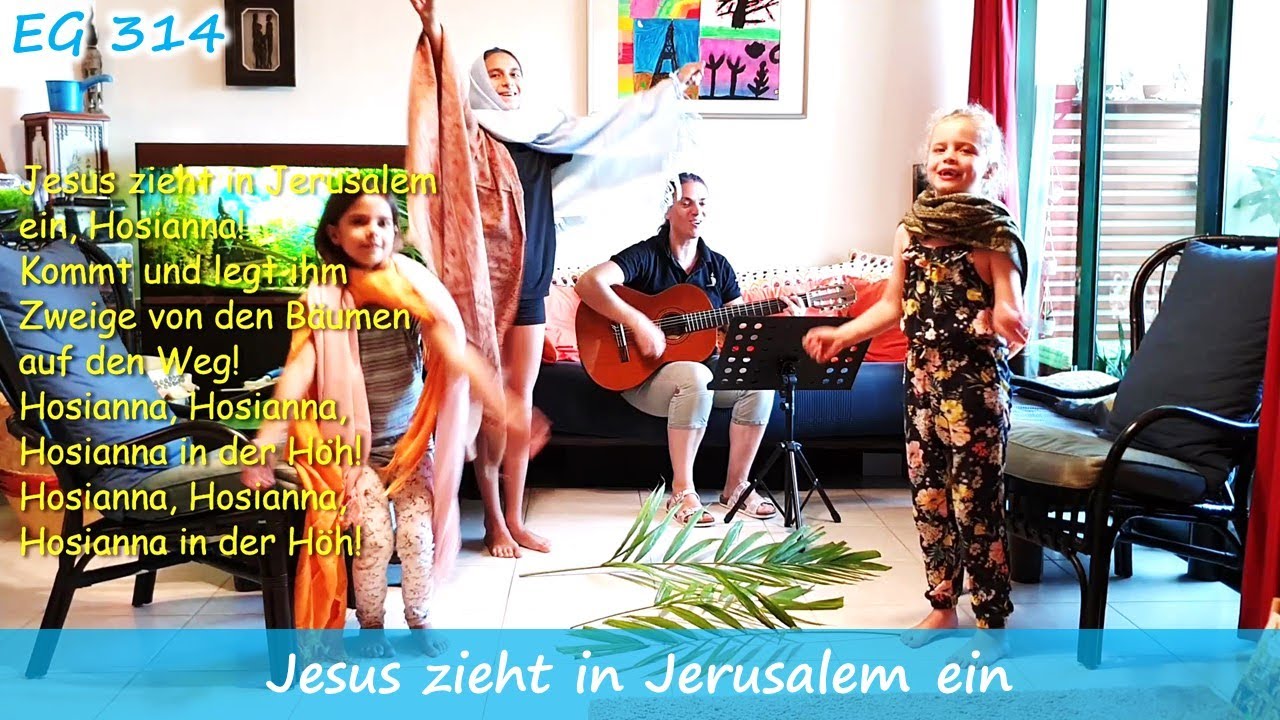 Jesus zieht in Jerusalem ein (EG 314) | Kirchenlieder mit Bewegungen | Palmsonntag