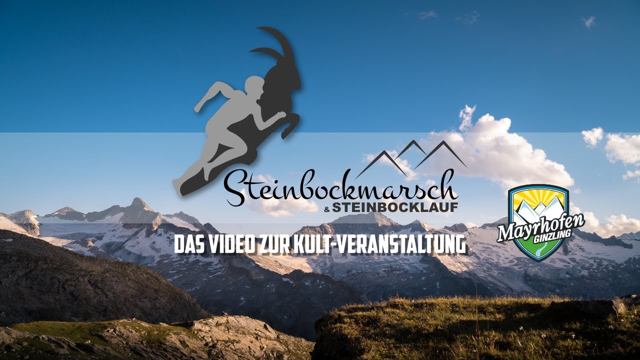 Zillertaler Steinbockmarsch - DAS VIDEO