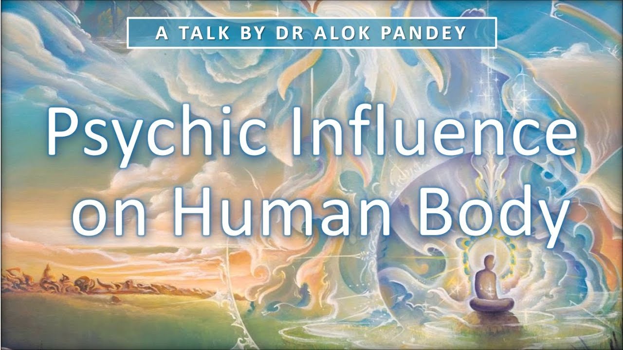 Psychic Influence on Human Body (TE 375)