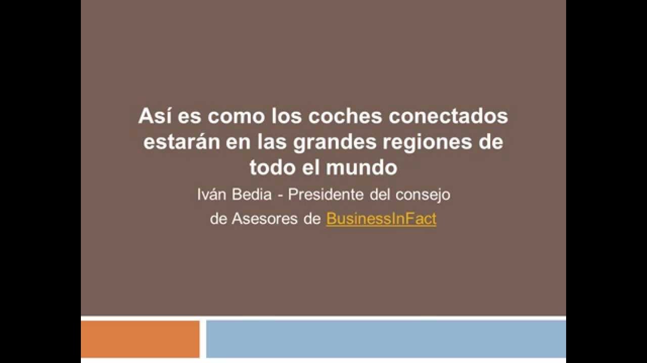 As&iacute; es como los coches conectados estar&aacute;n en las grandes regiones de todo el mundo