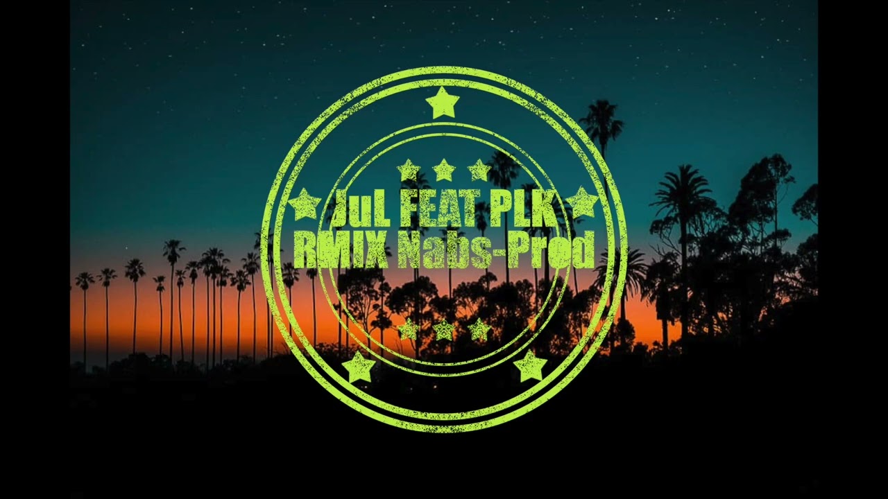 POSTICHÉ JUL FEAT PLK RMIX Nabs Prod