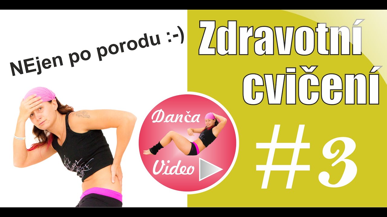 Cvičení po porodu - zdravotní cvičení | DancaVideo.cz