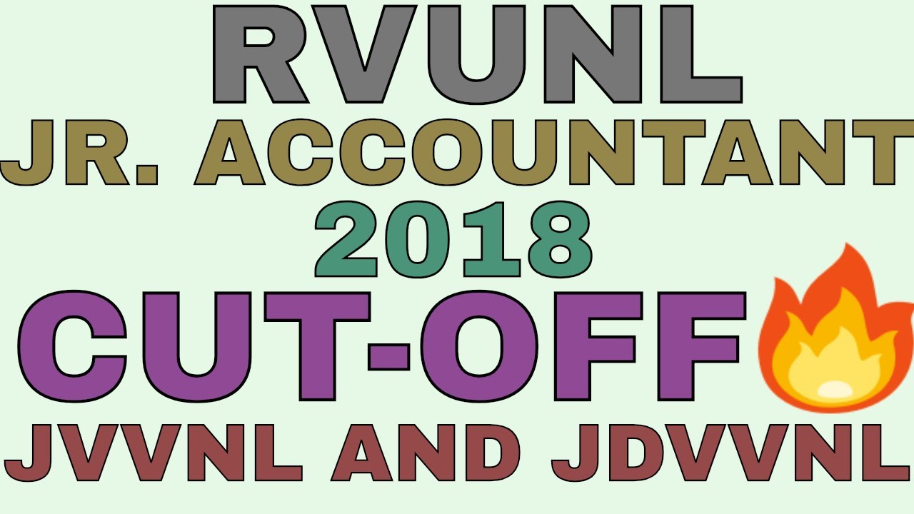 RVUNL JR. ACCOUNTANT 2018 CUT-OFF | JVVNL/JDVVNL JR. ACCOUNTANT CUT-OFF
