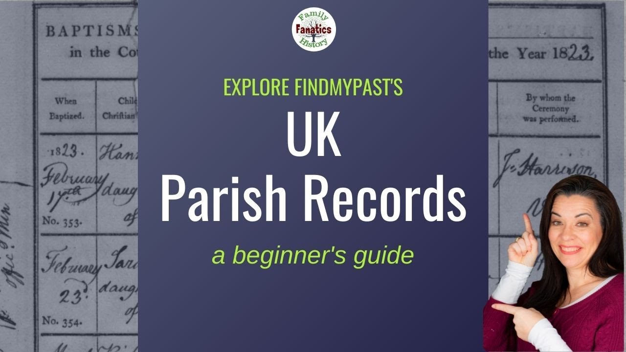 Findmypast: как исследовать английские приходские записи
