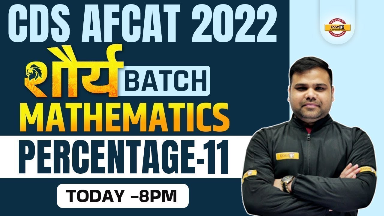 CDS/AFCAT Maths Classes | AFCAT Maths Percentage | CDS Maths by Deependra Sir | Exampur