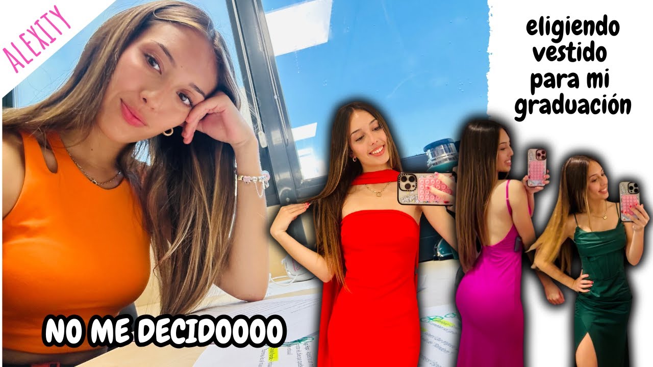 vlog - eligiendo vestido para mi graduación - no me decidoooo
