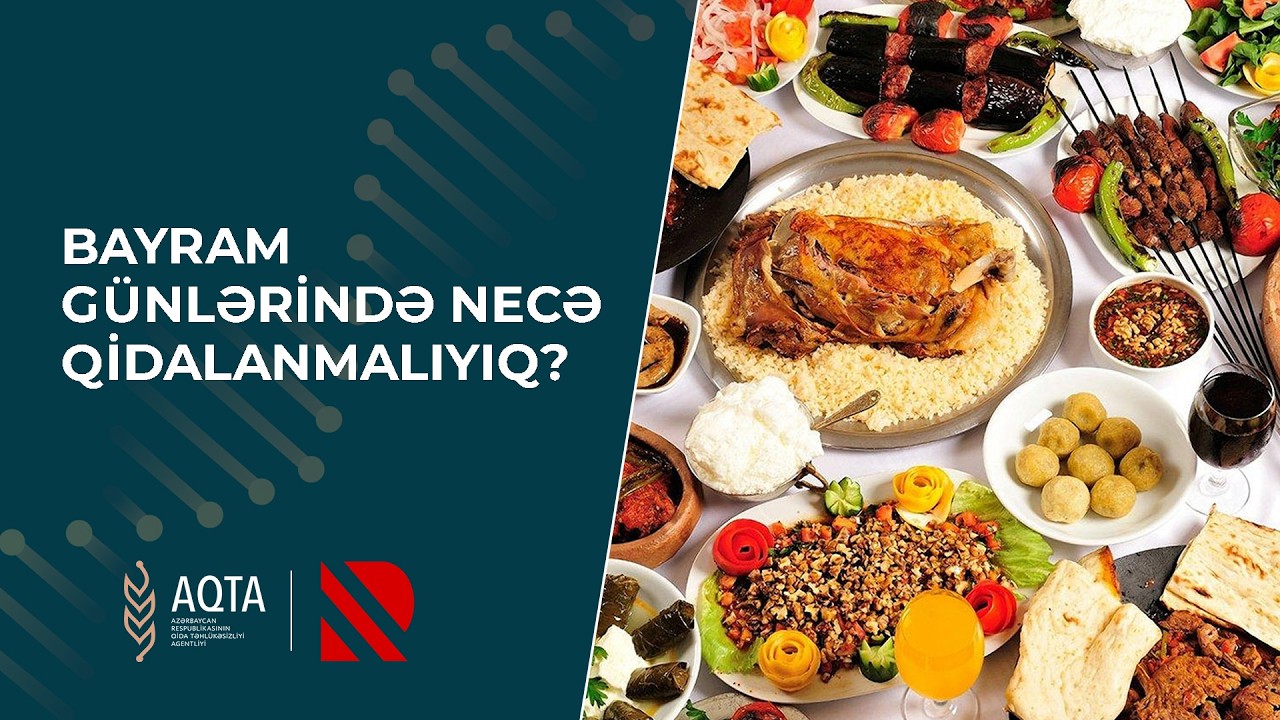 Bayram günlərində necə qidalanmalıyıq?