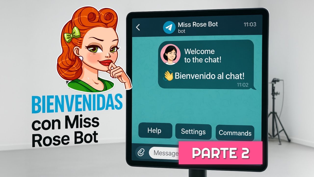 C&oacute;mo Configurar Bienvenidas con Miss Rose Bot en Telegram - Parte 2
