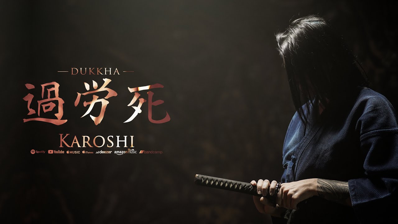 DUKKHA - Karoshi (Official Music Video)