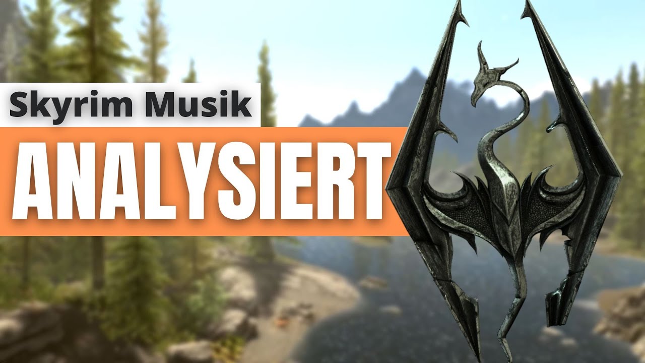 Was macht die Musik von Skyrim so besonders? | Skyrim Soundtrack Analyse