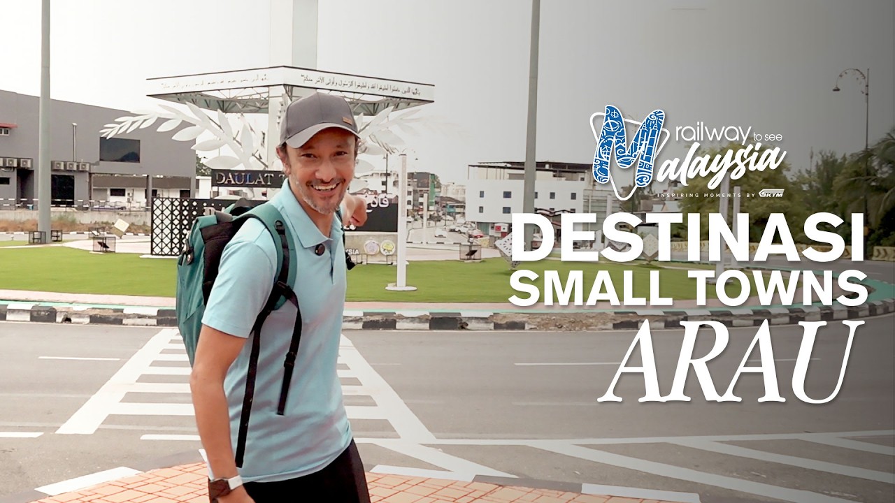 Destinasi Small Towns: Arau