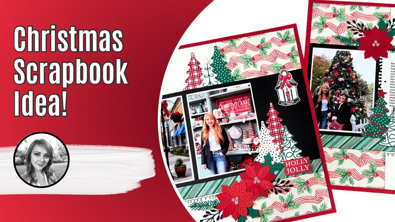 Christmas Scrapbook Layout & Embellishment Tips