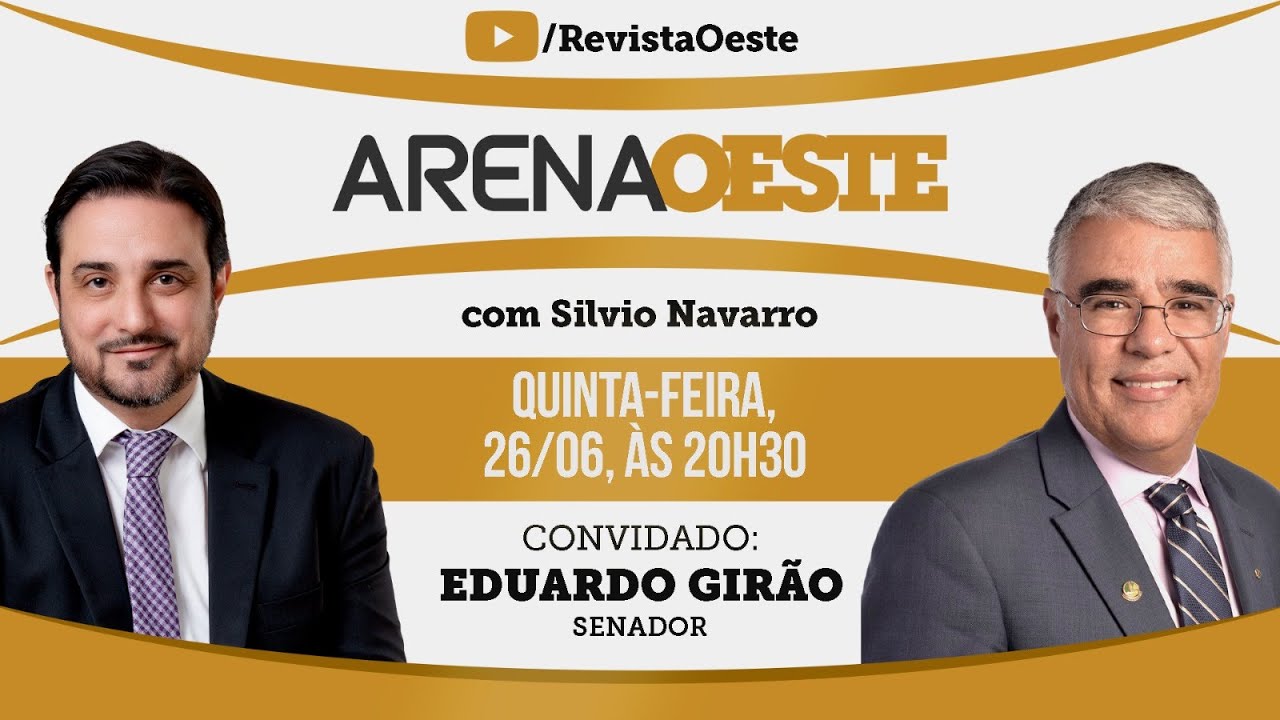 ARENA OESTE #07 – Eduardo Girão, Senador
