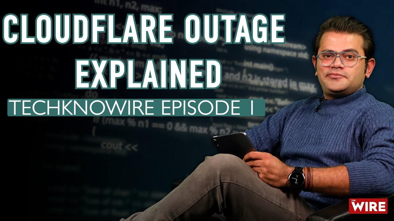 Cloudflare Outage Explained  | TechKnowWire Episode 1