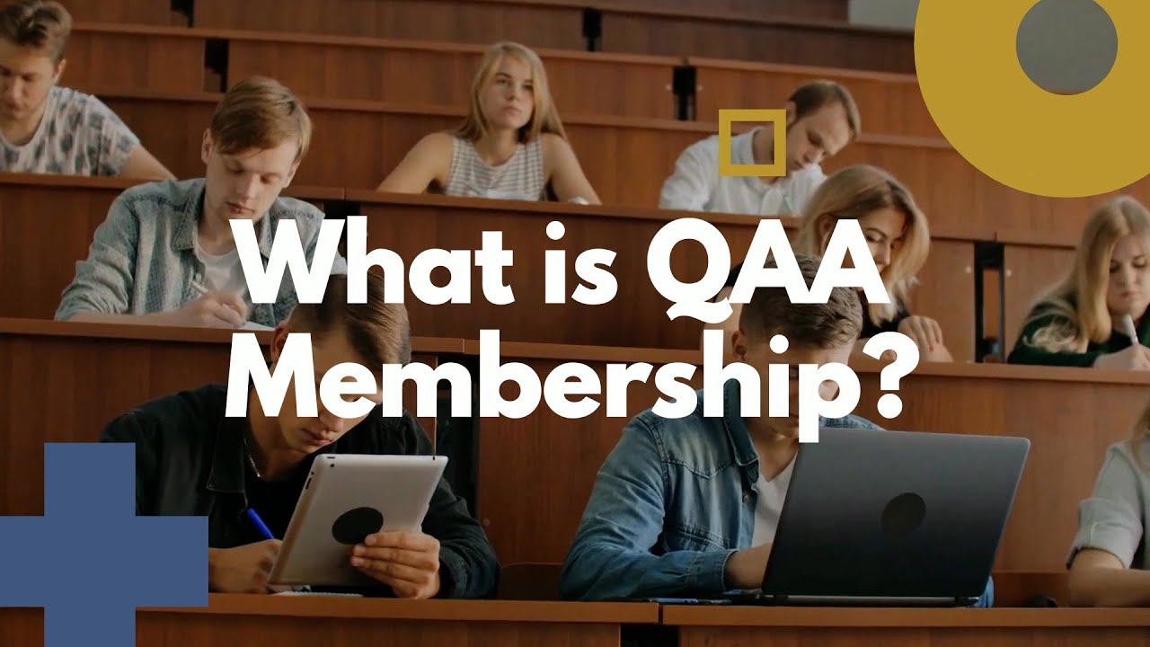 What is QAA Membership?